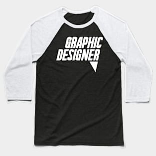 graphic designer Baseball T-Shirt